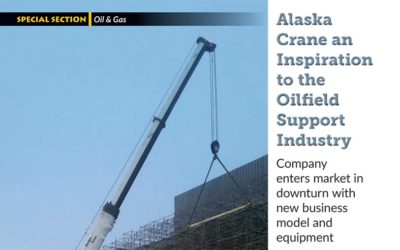 Alaska Business Monthly: Alaska Crane an Inspiration to the Oilfield Support Industry